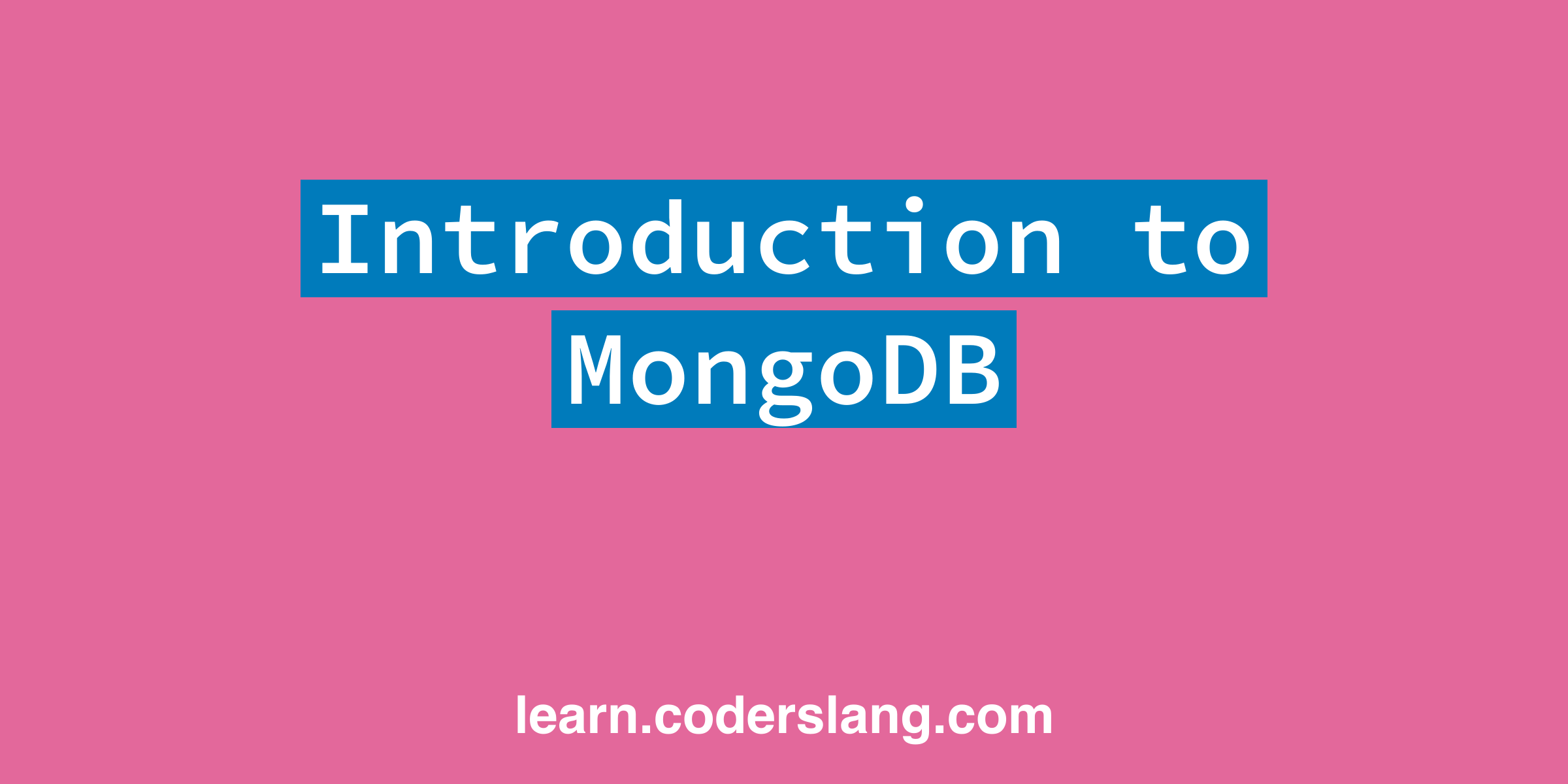 Introduction to MongoDB